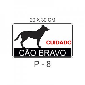 Placa Sinaliza��o Cuidado C�o Bravo 20x30cm
