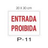 Placa Sinaliza��o Entrada Proibida 20X30CM