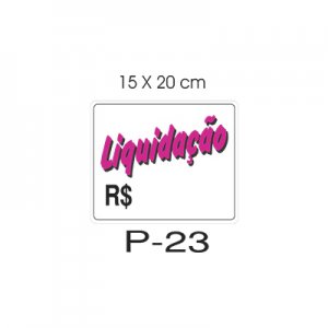 Placa Sinaliza��o Liquida��o 20X30CM