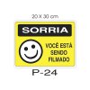 Placa Sinaliza��o Sorria Voc� est� Sendo Filmado 20X30CM