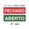 Placa Sinaliza��o Aberto Fechado10X30CM
