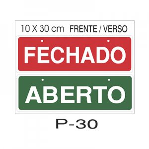Placa Sinaliza��o Aberto Fechado10X30CM