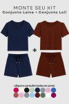 KIT DOIS CONJUNTOS - LOLI + LAINE